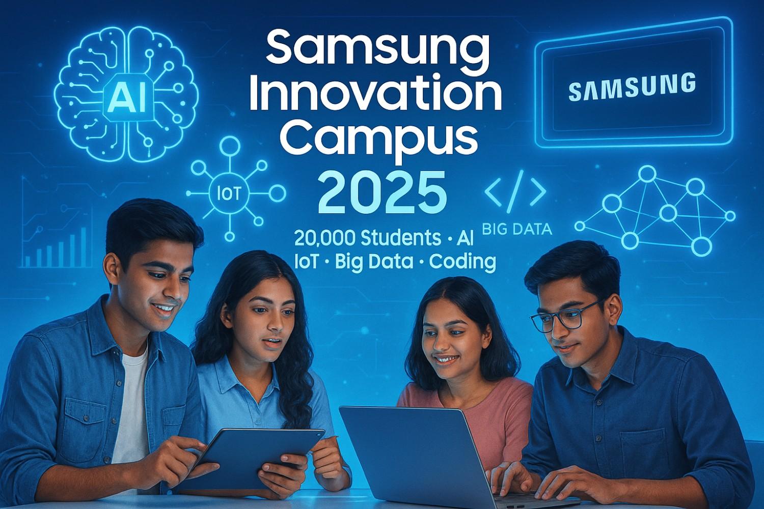 Samsung Innovation Campus to Train 20,000 Students in Future Tech: What You Should Learn Now to
                        Be Ready 